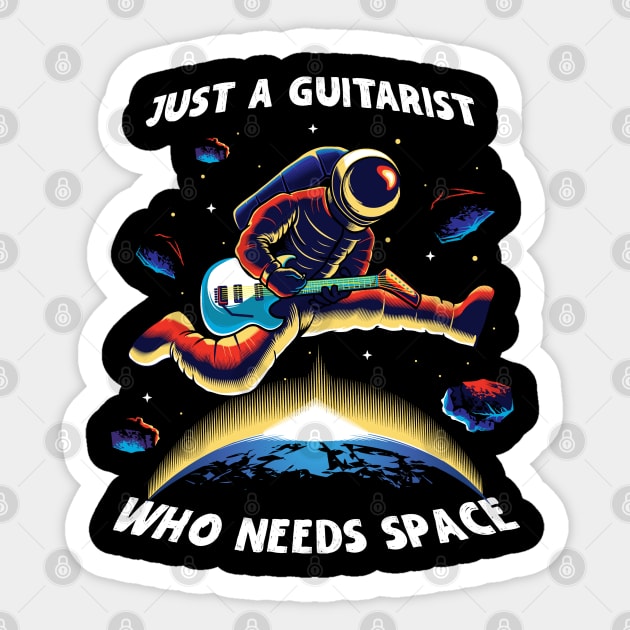 Astronaut Just A Guitarist Who Needs Space Sticker by The WYLD Tribe